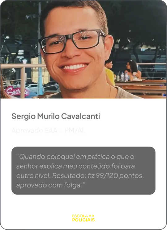 Sergio Murilo Cavalcanti — Aprovado EAA, PM/AL