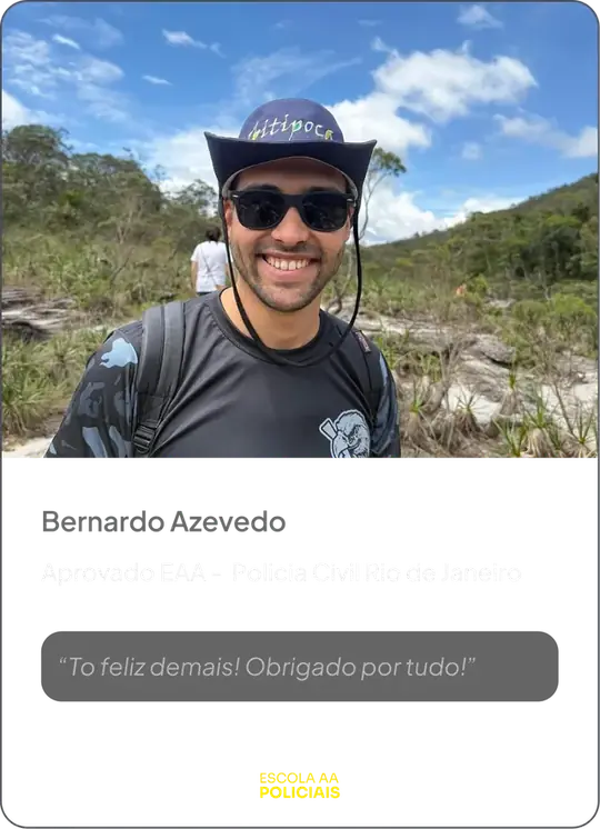 Bernardo Azevedo — Aprovado EAA, Polícia Civil Rio de Janeiro